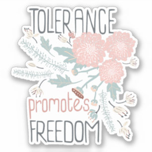 Sticker Tolérance promeut la liberté Jouer Mélange de fleu