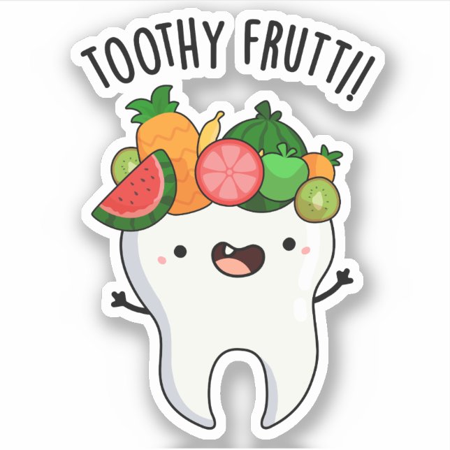 Sticker Toothy Fruity Funny Dental Pun (Devant)