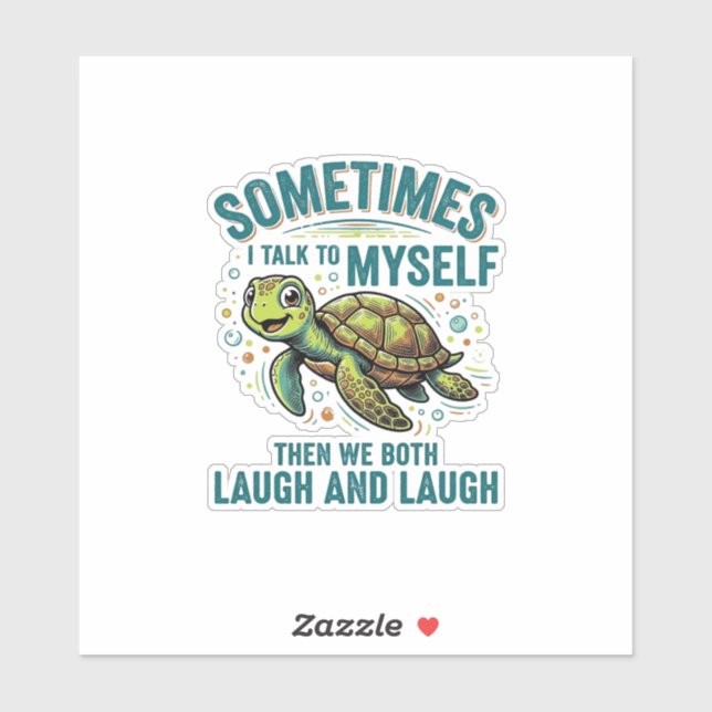 Sticker Tortue drôle parlant à moi-même conception de t-sh (Feuille)