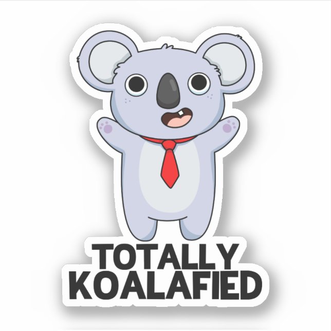 Sticker Totalement Koala-dièse Funny Koala Bear Pun (Devant)