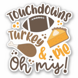 Sticker Touchdowns Turquie & tarte Oh, mon