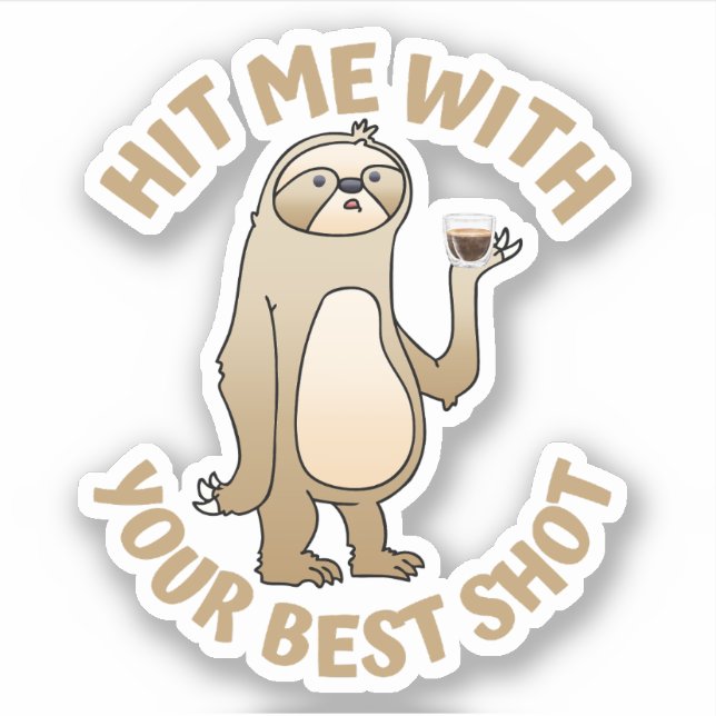 Sticker Touchez-Moi Avec Votre Meilleure Capture - Pun De  (Devant)