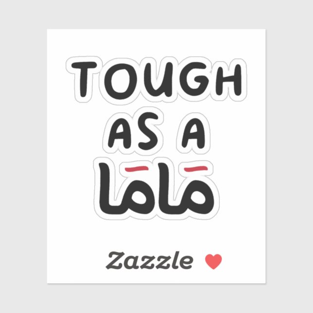 Sticker Tough As A Mother in Arabic, Citations amusantes e (Feuille)