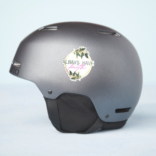 Sticker Toujours Avoir Une Citation De Foi Avec Un Design 