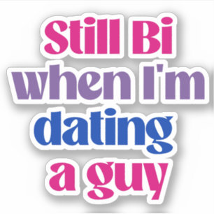 Sticker Toujours bi quand je suis en couple avec un mec
