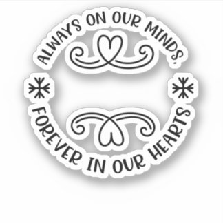 Sticker Toujours dans nos esprits, pour toujours dans nos