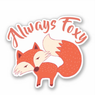 Sticker "Toujours Foxy" tendance