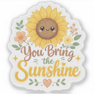 Sticker Tournesol : Vous apportez la lumière du soleil