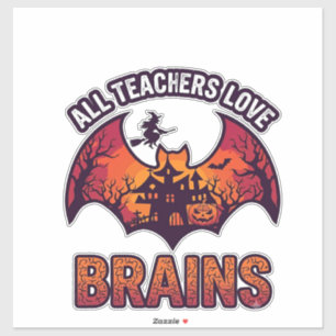 Sticker Tous les enseignants aiment les cerveaux Halloween