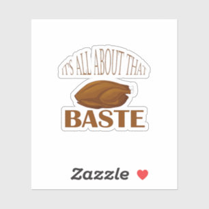 Sticker Tout À Propos De Cette Citation De Style Baste