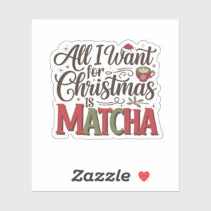 Sticker Tout ce que je veux pour Noël est un café vert Mat