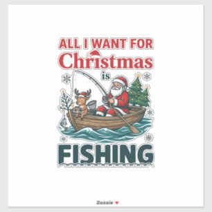 Sticker Tout ce que Noël veut est un bateau de pêche au Pè