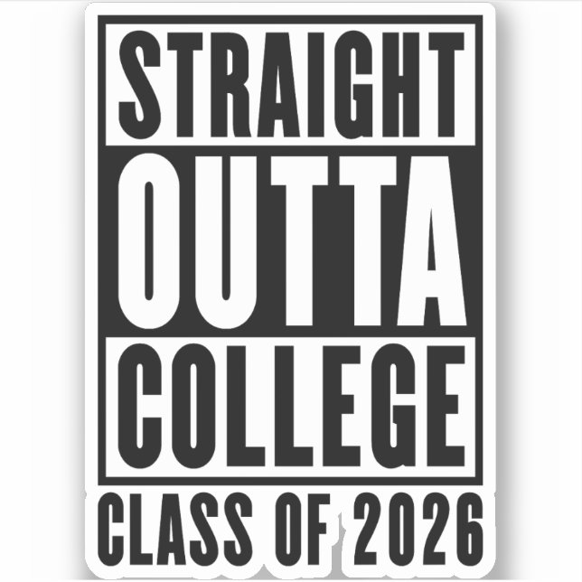 Sticker Tout droit sorti de l'université promotion 2026 (Devant)