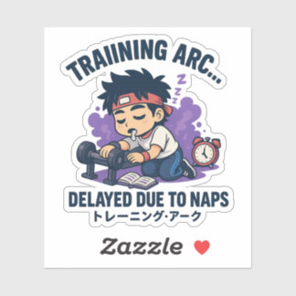 Sticker Training arc… delayed due to naps.