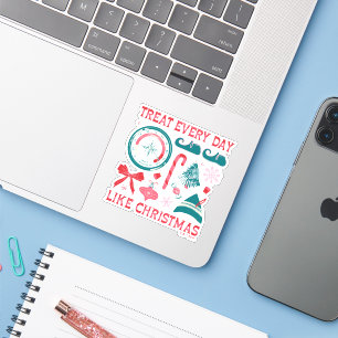 Sticker Traiter chaque jour comme Noël