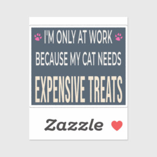 Sticker Travail drôle parce que mon chat a besoin de frian