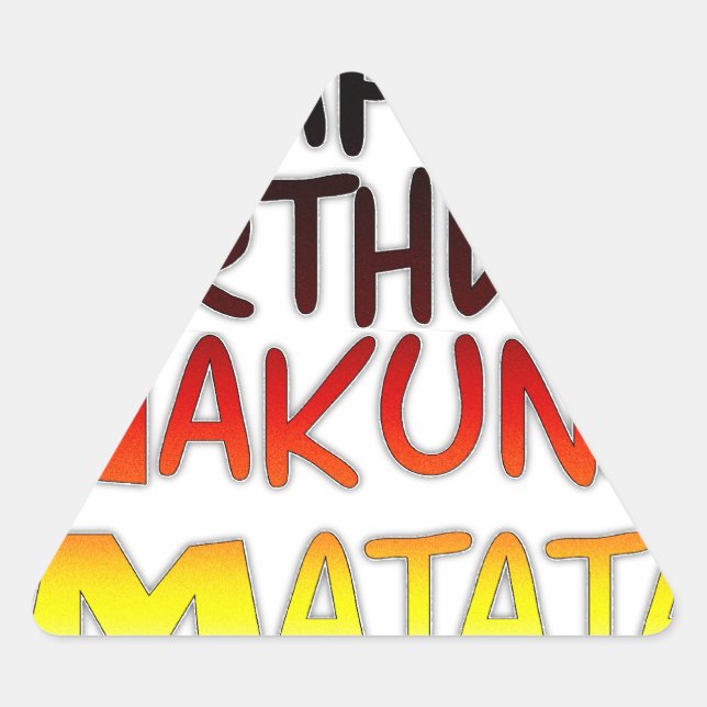 Sticker Triangulaire Anniversaire allemand Hakuna Matata Art Imprimer (Devant)