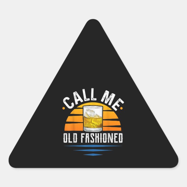 Sticker Triangulaire Appelez-moi Vieux-Mode Funny Whiskey Bourbon (Devant)