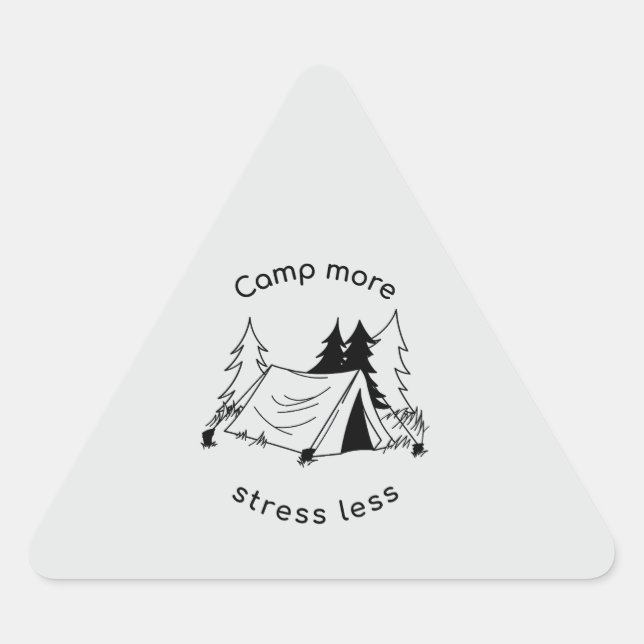 Sticker Triangulaire Camp plus de stress moins (Devant)
