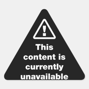 Sticker Triangulaire ⚠ Ce Contenu N'Est Actuellement Pas Disponible Tri