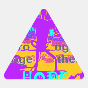 Sticker Triangulaire Create Your USA Hope We Are Stronger Together