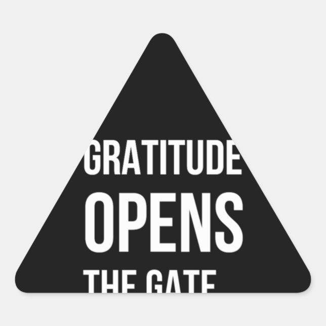 Sticker Triangulaire Gratitude ouvre la citation inspirante Gate (Devant)