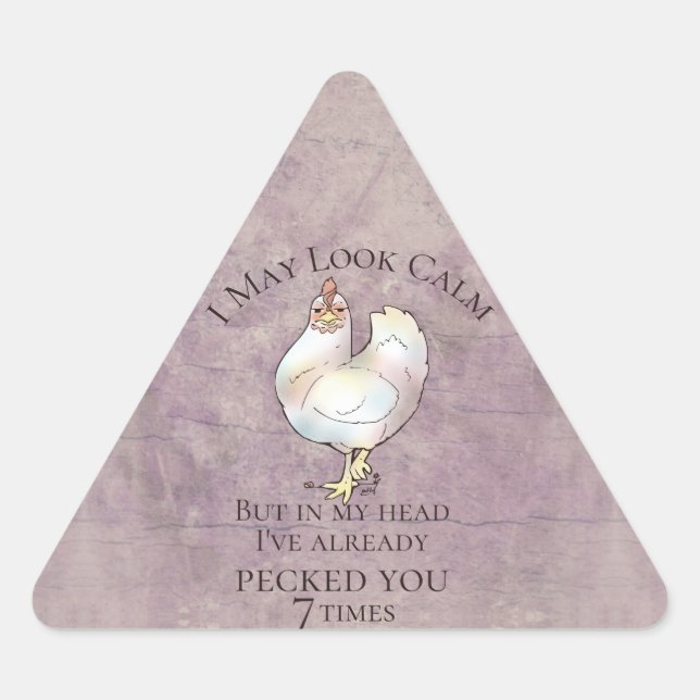Sticker Triangulaire "I May Look Calm" (Devant)