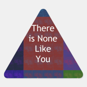 Sticker Triangulaire "Il n'y en a pas comme toi" : La grille mosaïque C