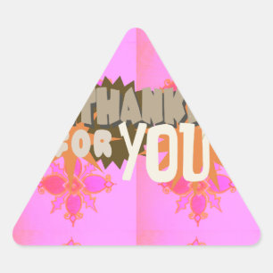 Sticker Triangulaire Je suis reconnaissant pour vous : une expression s