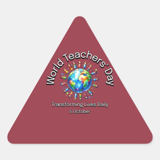 Sticker Triangulaire Journée mondiale des enseignants. Transformer Des  (Devant)