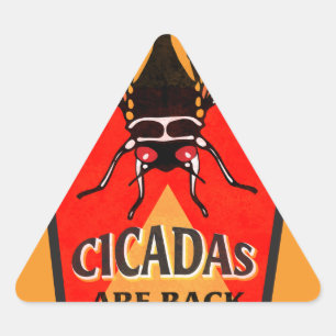 Sticker Triangulaire Les Cicadas sont de retour Funny Magicicada