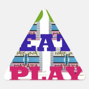 Sticker Triangulaire Lovely Lovely Lovely Eat Play Hakuna Matata Kenya 