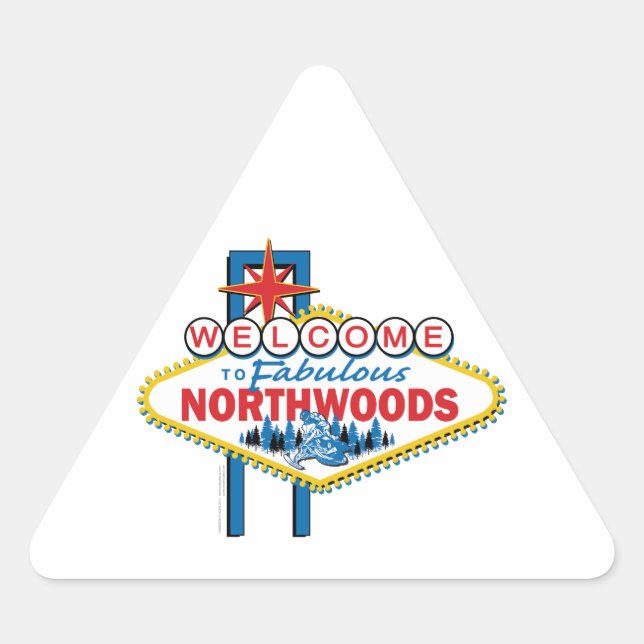 Sticker Triangulaire Motoneige/Bienvenue dans le fabuleux Northwoods (Devant)