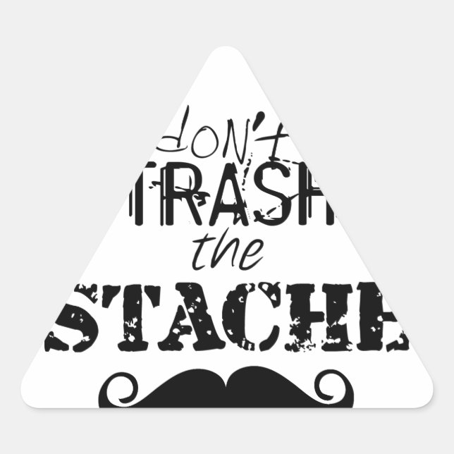 Sticker Triangulaire Ne jetez pas la moustache Retro Hipster (Devant)
