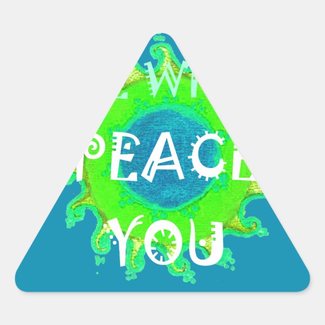 Sticker Triangulaire Peace Be with You Art Print (Devant)