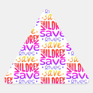 Sticker Triangulaire Sauver les enfants, sauver des vies