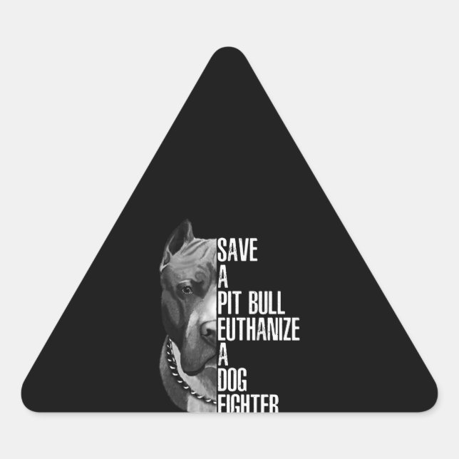 Sticker Triangulaire Sauvez un Pitbull euthanize un chien de chasse (Devant)