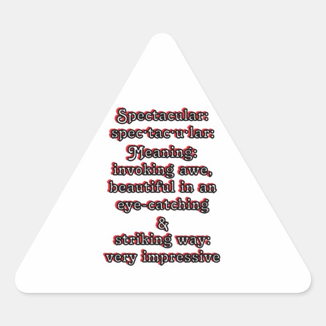 Sticker Triangulaire Spectaculaire : Définition spec·tac·u·laire (Devant)