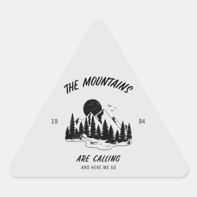 Sticker Triangulaire The Mountains are calling and here we go  (Devant)