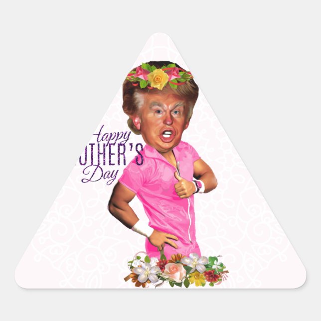 Sticker Triangulaire trump, jour des mères heureuses (Devant)