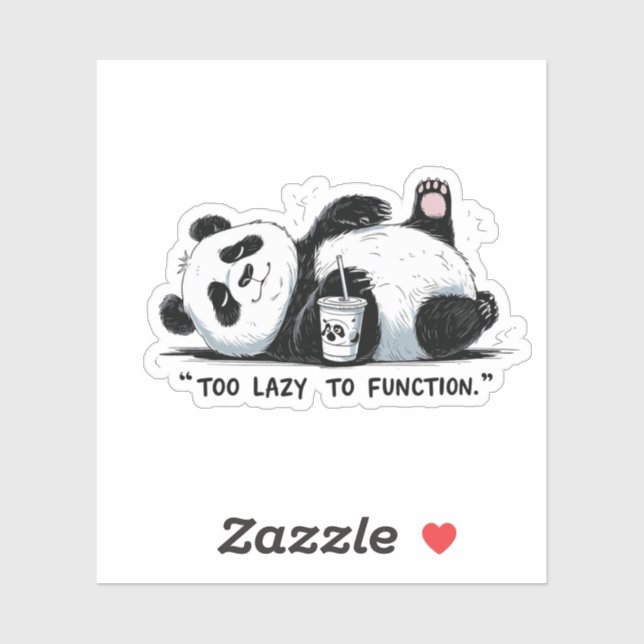 Sticker Trop azy pour fonctionner - Lazy Panda (Feuille)
