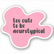trop mignon pour être neurotypique de la typograph