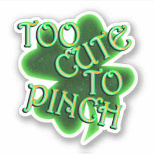 Sticker Trop mignon pour pincer la Saint-Patrick