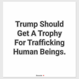 Sticker Trophée de Trafic de Trump Hankamer Artjunkhaus Ar