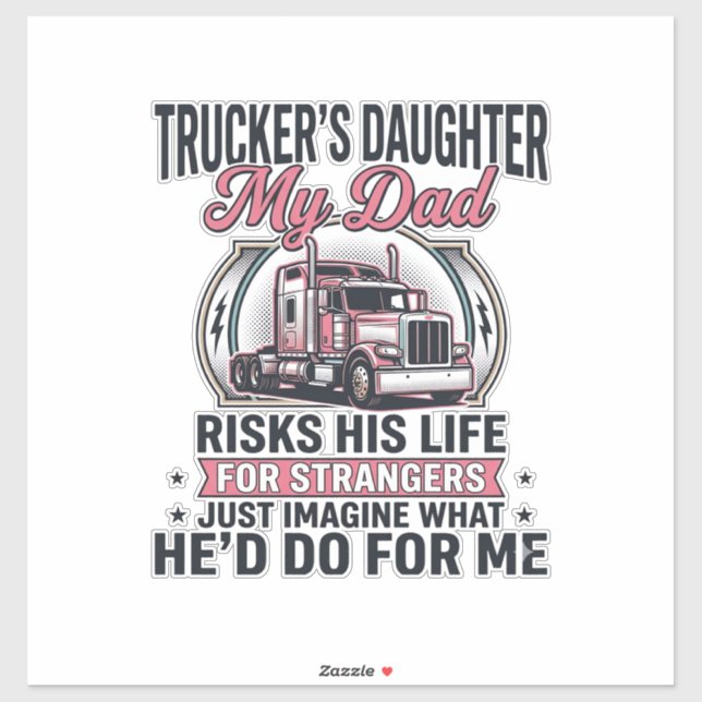 Sticker Truckers Daughter Proud Trucker Dad (Feuille)