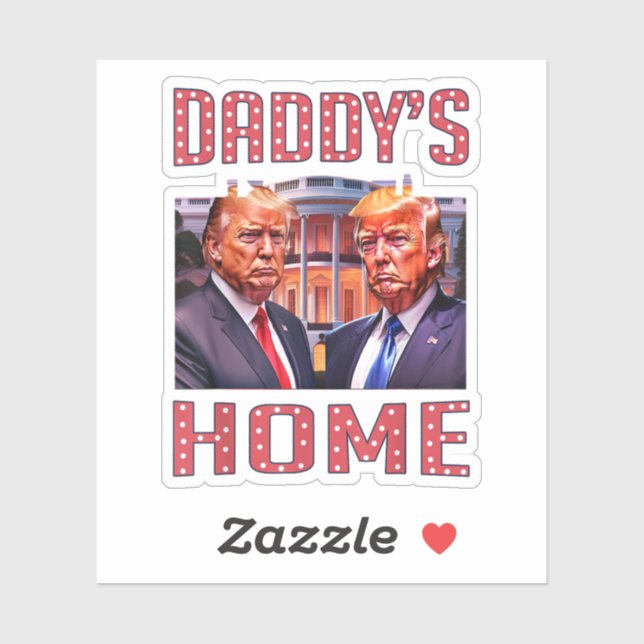 Sticker Trump Daddys Maison Blanche 2024 (Feuille)