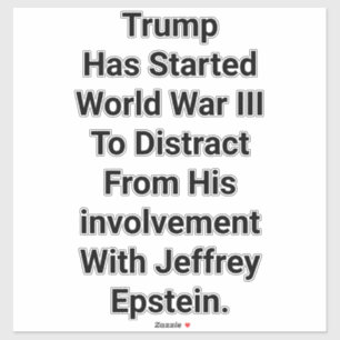 Sticker Trump-Epstein Guerre mondiale 3 Hankamer Artjunkha