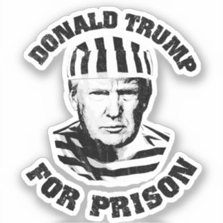 Sticker Trump et son adversaire en prison