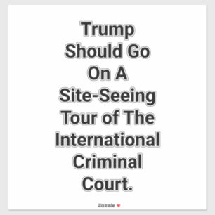 Sticker Trump visite le tribunal pénal Hankamer Artjunkhau