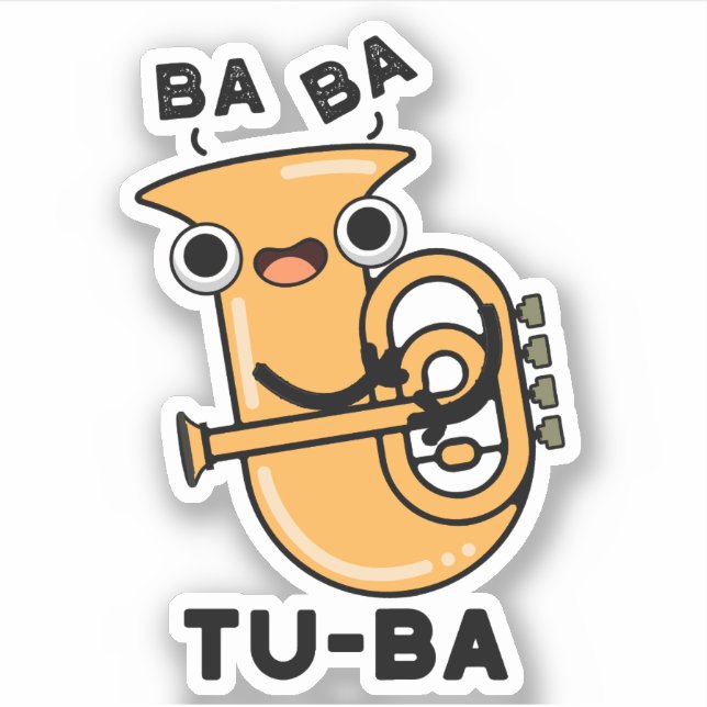 Sticker Tu-ba Funny Tuba Puns (Devant)